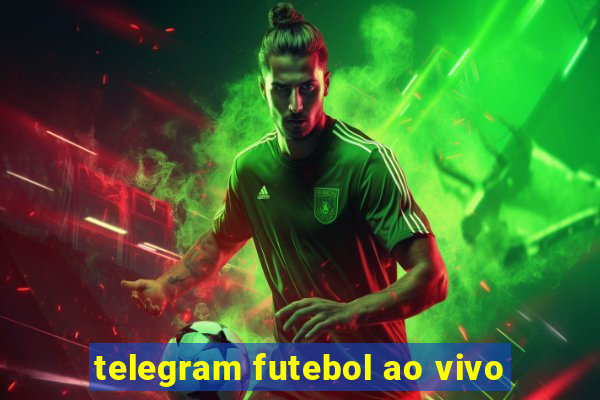 telegram futebol ao vivo